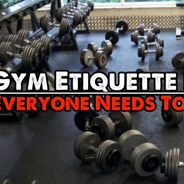 A Complete Guide to Weight Lifting Gym Etiquette and Best Practices